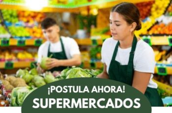 Supermercado ¡Postula Ahora! +250 Vacantes