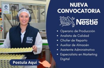 Nestlé – Solicita Personal ¡Postula Ahora!